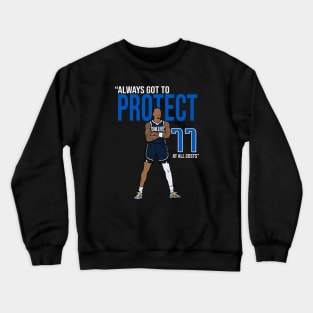 PJ Washington Always Got To Protect 77 At All Costs 2 Crewneck Sweatshirt